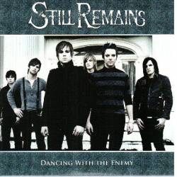 Still Remains : Dancing With The Enemy